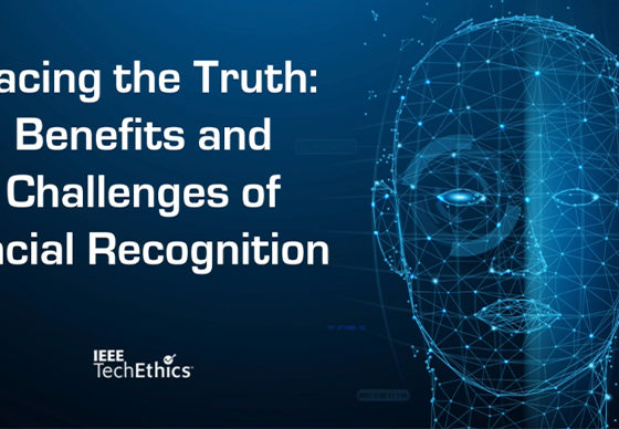 Facing the Truth: Benefits & Challenges of Facial Recognition | IEEE TechEthics Virtual Panel