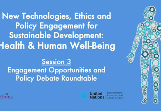 Health & Human Well-Being | Session 3: Engagement Opportunities & Policy Debate Roundtable | IEEE TechEthics & UN-DESA