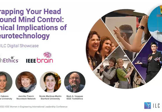 White background with text - Wrapping Your Head Around Mind Control: Ethical Implications of Neurotechnology. Logos of IEEE Brain and IEEE TechEthics. Photos of speakers (left to right) Laura Cabrera, Jennifer French, Nicole Martinez-Martin, and Mark Vasquez.